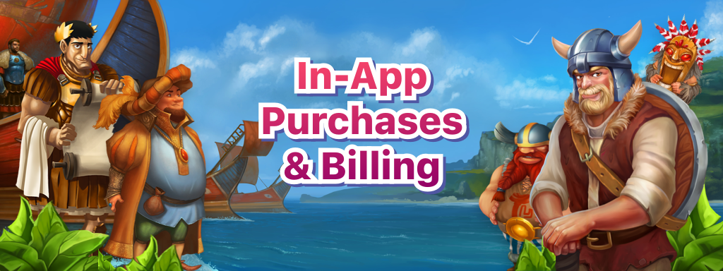 In-App Purchases & Billing